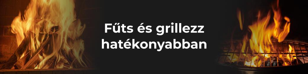 Grill és fűtésjavító termékek